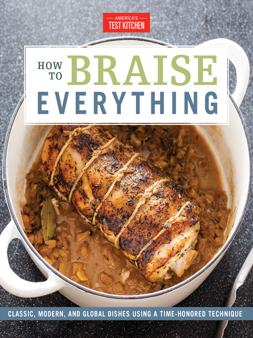 Title details for How to Braise Everything by America's Test Kitchen - Available